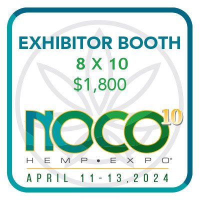 8x10 Booth - NoCo Hemp Expo
